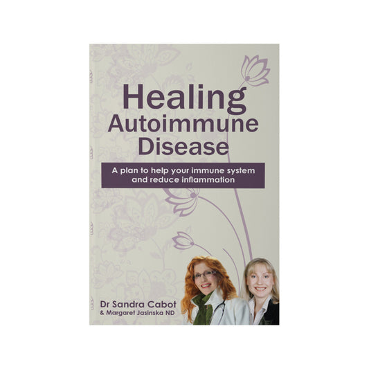 Healing Autoimmune Disease By Dr Sandra Cabot & Margaret Jasinska